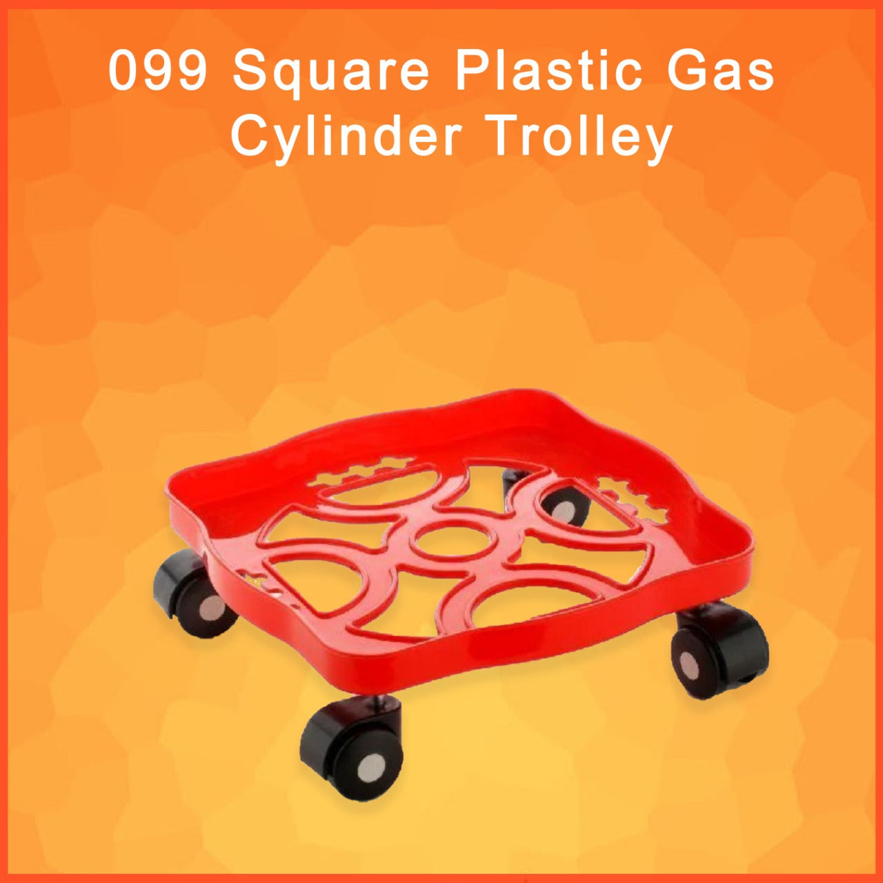 0099 Square Plastic Gas Cylinder Trolley DeoDap