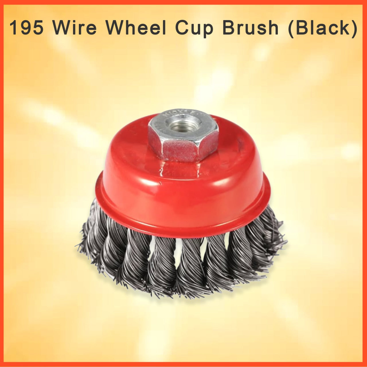 0195 Wire Wheel Cup Brush (Black) Deodap